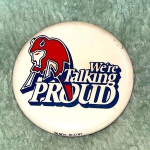 Vintage Buffalo NY We’re Talking Proud button pin brooch